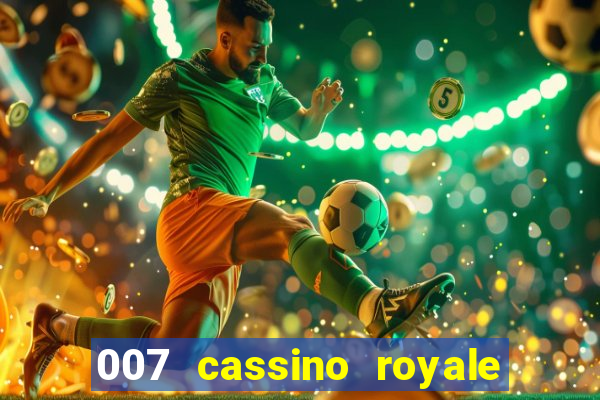 007 cassino royale download dublado avi